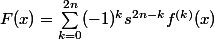 F(x)=\sum_{k=0}^{2n}(-1)^ks^{2n-k}f^{(k)}(x)